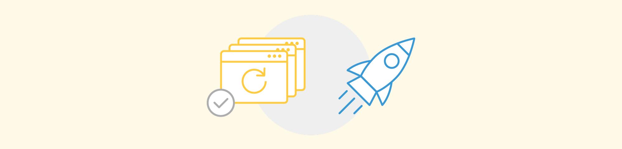 an icon of 3 internet browser windows stacked on each other with a tick on top. Next to that is an icon of a cartoon style rocket