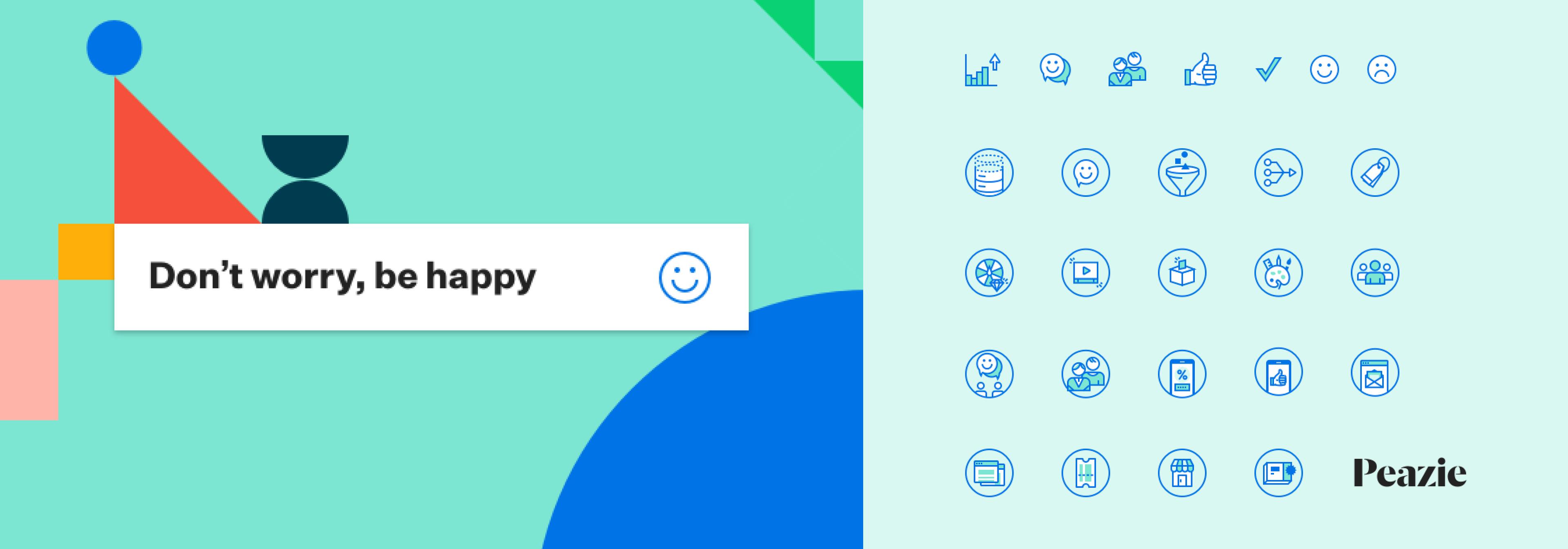 Image showcasing the colourful geometric images created for the brand look and feel. These shapes surround the words 'Don't worry, be happy' - celebrating the ethos of the brand. Next to this image is an image of the icons created for the Peazie brand