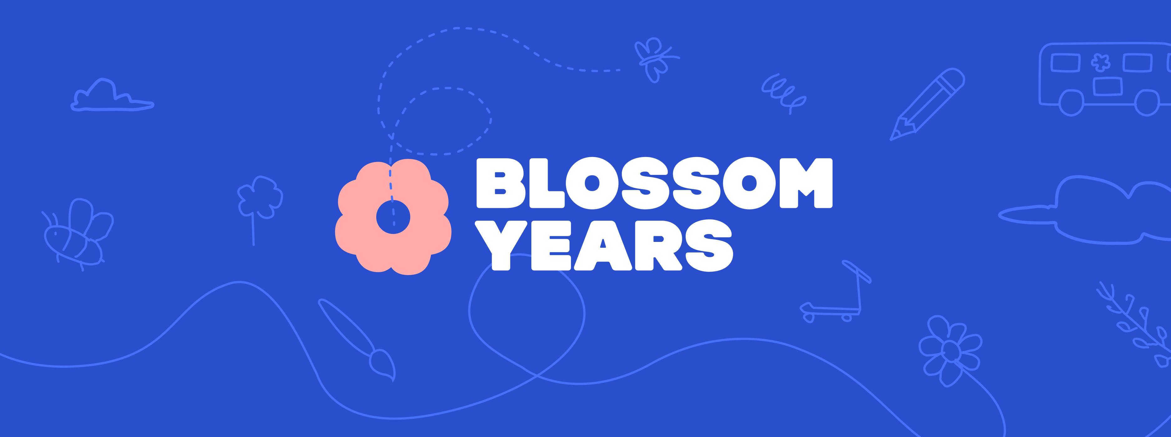 Blossom years logo with child-like illustrations in the background